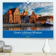 Unser schönes Wismar (Premium, hochwertiger DIN A2 Wandkalender 2023, Kunstdruck in Hochglanz)