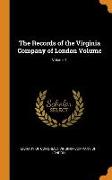 The Records of the Virginia Company of London Volume, Volume 1