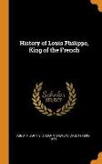 History of Louis Philippe, King of the French