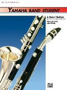 Yamaha Band Student, Bk 1: E-Flat Alto Clarinet