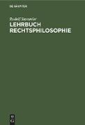 Lehrbuch Rechtsphilosophie