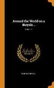 Around the World on a Bicycle .., Volume 1