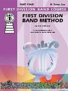 First Division Band Method, Part 4: B-Flat Tenor Saxophone