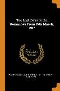 The Last Days of the Romanovs From 15th March, 1917