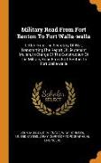 Military Road From Fort Benton To Fort Walla-walla: Letter From The Secretary Of War, Transmitting The Report Of Lieutenant Mullan, In Charge Of The C