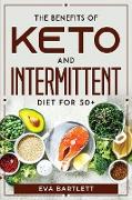 The Benefits of Keto and Intermittent Diet for 50+