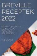 Breville Receptek 2022: Könny&#368, És Gyors Leveg&#336,süt&#336, Receptek Kezd&#336,knek