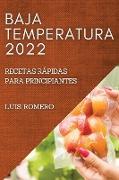 BAJA TEMPERATURA 2022