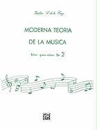 Moderna Teoría de la Música, Bk 2: Spanish Language Edition