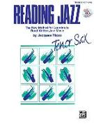 Reading Jazz: The New Method for Learning to Read Written Jazz Music (Tenor Saxophone), Book & CD