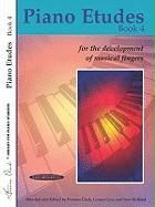 Piano Etudes for the Development of Musical Fingers, Bk 4