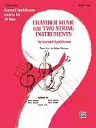 Chamber Music for Two String Instruments, Bk 2: Piano Acc