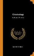 Criminology: By Maurice Parmelee
