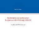 Die Berichte der sächsischen Truppen aus dem Feldzug 1806 (X)