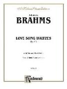 Lovesongs, Op. 65: Satb (4-Hand Piano) (German, English Language Edition)