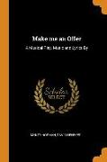 Make Me an Offer: A Musical Play, Music and Lyrics by