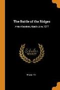 The Battle of the Ridges: Arras-Messines, March-June, 1917