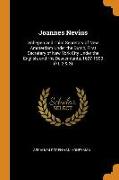 Joannes Nevius: Schepen and Third Secretary of New Amsterdam Under the Dutch, First Secretary of New York City Under the English, and