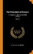 The Principles of Science: A Treatise on Logic and Scientific Method, Volume 2