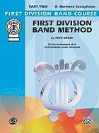 First Division Band Method, Part 2: E-Flat Baritone Saxophone