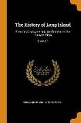 The History of Long Island: From Its Discovery and Settlement, to the Present Time, Volume 1