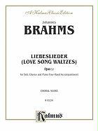 Love Song Waltzes (Liebeslieder Waltzes), Op. 52: Satb (4-Hand Piano) (German, English Language Edition)