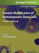 Genetic Modification of Hematopoietic Stem Cells