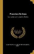 Francisco de Goya: Katalog Seines Graphischen Werkes