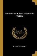Studien Zur Neuen Infanterie-Taktik