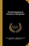 The Development of Doctrine in the Epistles