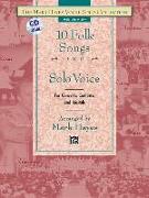 The Mark Hayes Vocal Solo Collection -- 10 Folk Songs for Solo Voice: Medium Low Voice, Book & CD