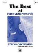 The Best of First Year Pops for String Orchestra, Vol 1: Violin
