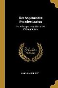 Der Sogenannte Praedestinatus: Ein Beitrag Zur Geschichte Des Pelagianismus