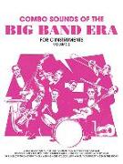 Combo Sounds of the Big Band Era, Vol 2: C Instruments