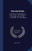 Fala and Soutra: Including a History of the Ancient Domus de Soltre with Its Masters and Great Revenues and of Other Historical Associa