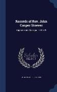 Records of REV. John Casper Stoever: Baptismal and Marriage, 1730-1779