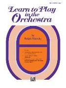 Learn to Play in the Orchestra, Bk 1: Score & Piano Accompaniment