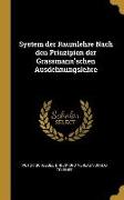 System Der Raumlehre Nach Den Prinzipien Der Grassmann'schen Ausdehnungslehre