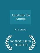 Aristotle De Anima - Scholar's Choice Edition