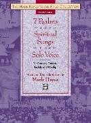 The Mark Hayes Vocal Solo Collection -- 7 Psalms and Spiritual Songs for Solo Voice: Medium Low Voice