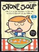 Stone Soup: A Mini-Musical for Unison Voices (Kit), Book & CD