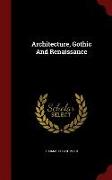 Architecture, Gothic And Renaissance