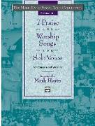 The Mark Hayes Vocal Solo Collection -- 7 Praise and Worship Songs for Solo Voice: For Concerts and Worship (Medium High Voice)