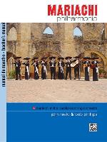 Mariachi Philharmonic (Mariachi in the Traditional String Orchestra): Teacher's Manual