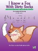 I Know a Fox with Dirty Socks
