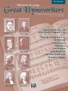 Great Hymnwriters (Portraits in Song): Medium High Voice