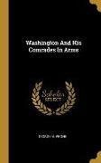 Washington And His Comrades In Arms