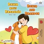 Boxer and Brandon (Irish English Bilingual Children's Book)