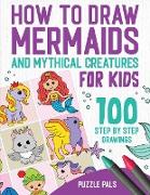 How To Draw Mermaids And Mythical Creatures