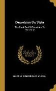Demetrius On Style: The Greek Text Of Demetrius De Elocutione
